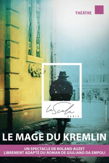 “Le Mage du Kremlin” , Le Grand prix du roman de l’Académie française sur les planches de La Scala