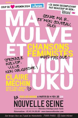 “Ma vulve et mon Uku” : un seule en scène féministe mais pas que… de Claire Méchin à la Nouvelle Seine
