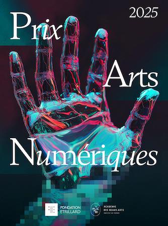 Première édition du “Prix Arts numériques Fondation Etrillard – Académie des beaux-arts” : l’appel à candidatures est ouvert