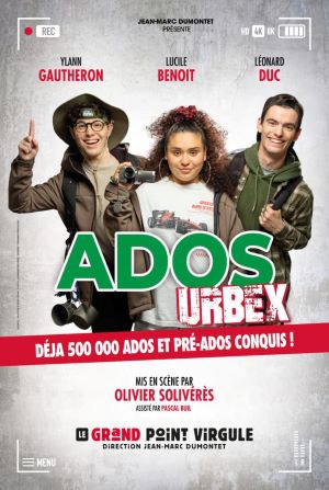 “Ados” revient avec une nouvelle aventure au Grand Point Virgule !