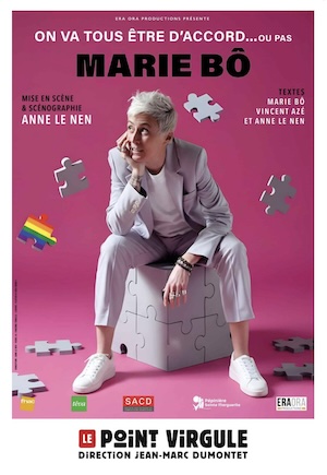 Marie Bô dans son seule en scène “On va tous être d’accord… ou pas” au Point Virgule