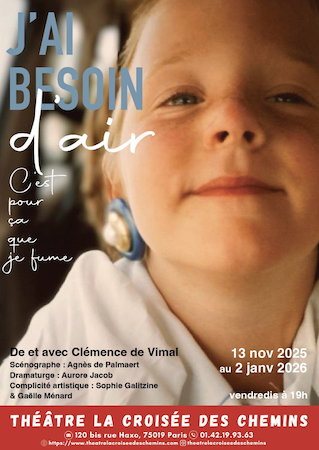 “J’ai besoin d’air, c’est pour ça que je fume” : une pièce écrite et interprétée par Clémence de Vimal au Théâtre La Croisée des Chemins