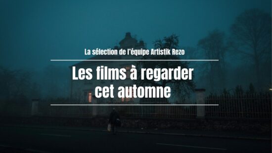 10 films d’horreur à voir pour frissonner cet automne : la sélection Artistik Rezo