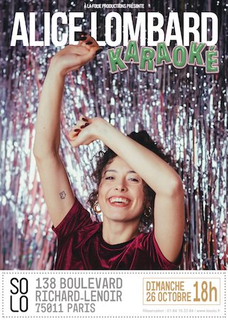 Alice Lombard présente son spectacle “Karaoké” sur la scène du Solo