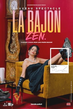 “La Bajon”, le nouveau spectacle d’humour à La Scala