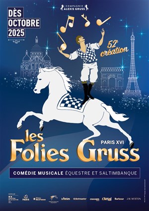 Les Folies Gruss : la nouvelle création à ne pas manquer !