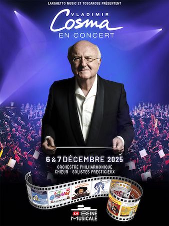 Vladimir Cosma en concert pour 2 dates exceptionnelles à la Seine Musicale les 6 et 7 décembre !