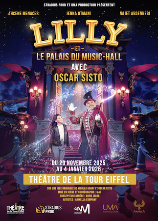 Venez rêver en famille avec la comédie musicale “Lilly et le Palais du Music-Hall” au Théâtre de la Tour Eiffel