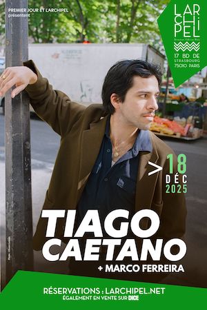 Découvrez le premier album de Tiago Caetano sur la scène de L’Archipel