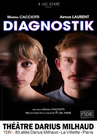 La bipolarité abordée dans la pièce “Diagnostik” de Marina Cacciotti au Théâtre Darius Milhaud