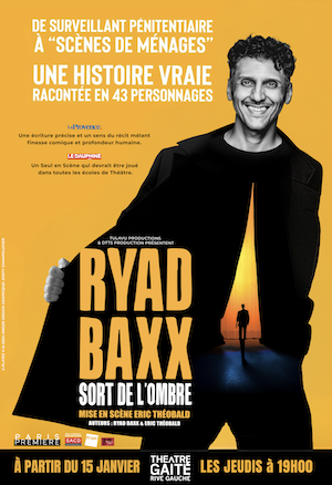 Ryad Baxx tous les jeudis au Théâtre de la Gaîté Rive Gauche