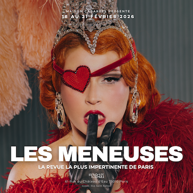 Les Meneuses, la revue la plus impertinente de Paris, revient au Théâtre des Étoiles du 18 au 21 février !