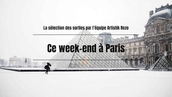 Ce week-end à Paris… du 16 au 18 janvier”