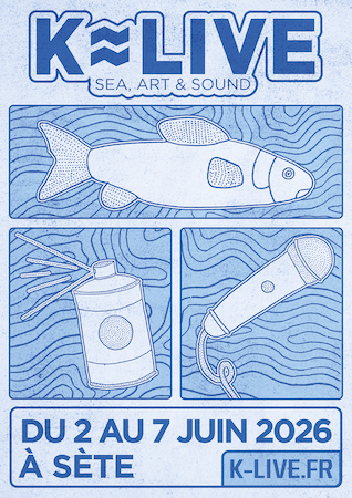 Le K-LIVE Festival revient à Sète pour sa 19e édition du 2 au 7 juin !