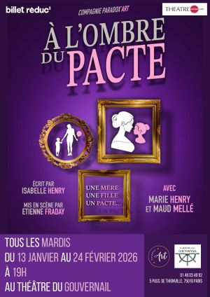 “À l’ombre du pacte” : une comédie dramatique à découvrir au Théâtre du Gouvernail