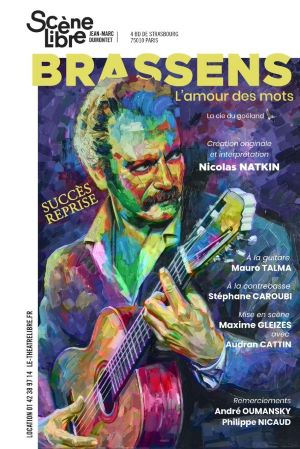 Le spectacle musical ” Brassens, l’amour des mots” à retrouver à La Scène Libre