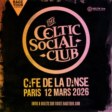 La tournée “You Should Know 2026” de The Celtic Social Club de passage au Café de la Danse à Paris le 12 mars !