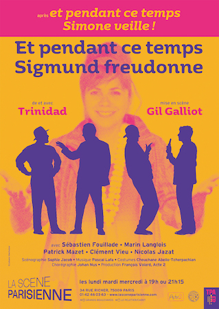 Trinidad présente son nouveau spectacle “Et pendant ce temps, Sigmund Freudonne” à La Scène Parisienne