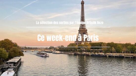 Ce week-end à Paris… du 1er au 3 mai