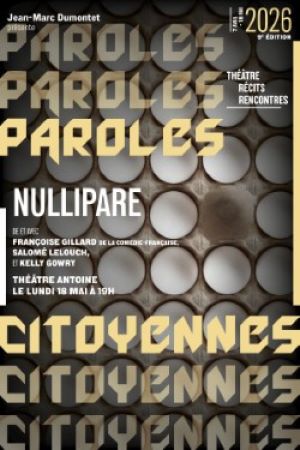“Nullipare” : un spectacle qui explore les tabous de la parentalité au Théâtre Antoine
