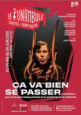 “Ça va bien se passer (j’espère !)” à ne pas manquer au théâtre Le Funambule