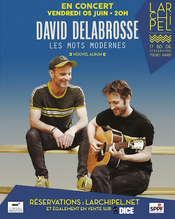 David Delabrosse en concert à Paris pour son nouvel album !