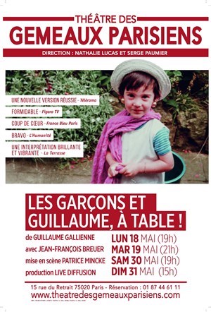 “Les Garçons et Guillaume, à table !” : Jean-François Breuer incarne le texte de Guillaume Gallienne au Théâtre des Gémeaux Parisiens