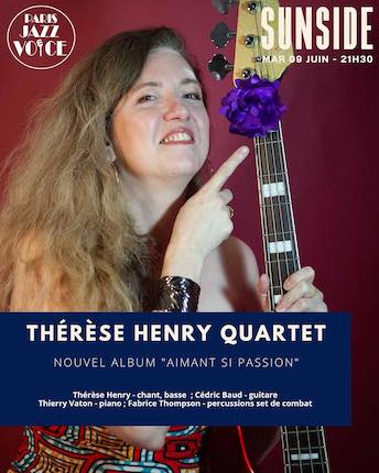 Thérèse Henry et son quartet en concert au Sunside à l’occasion de la sortie de son premier album “Aimant Si Passion”
