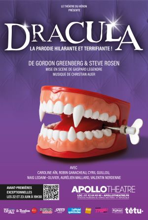 “Dracula, la parodie hilarante et terrifiante !” en avant-première à l’Apollo Théâtre