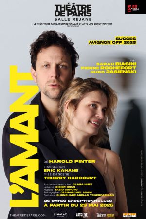 “L’Amant” s’installe au Théâtre de Paris après son succès au Festival d’Avignon 2025