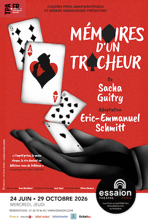 Dès le 24 juin, “Mémoires d’un tricheur” de Sacha Guitry adaptée par Eric-Emmanuel Schmitt, revient à l’Essaïon