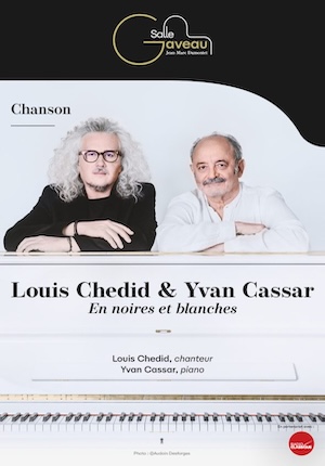 Louis Chedid au chant et Yvan Cassar au piano à la Salle Gaveau !
