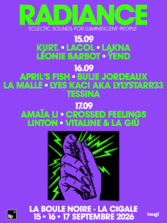 La Boule Noire et La Cigale accueillent l’édition 2026 du festival Radiance du 15 au 17 septembre !