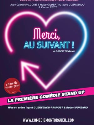 “Merci, au Suivant !” à découvrir cet été à la Comédie Montorgueil